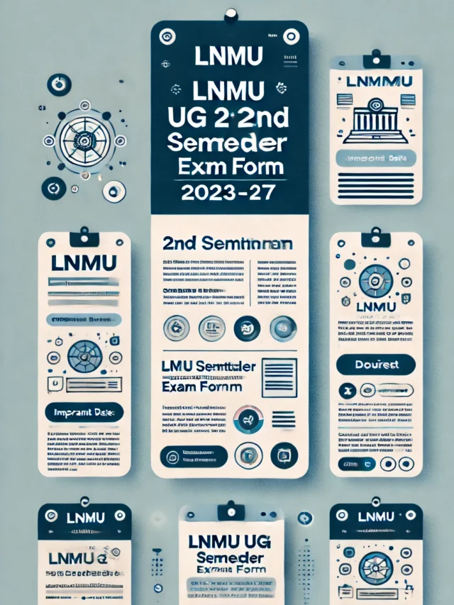 LNMU 2nd Semester Exam Form 2023-27:  कैसे करें ऑनलाइन आवेदन?