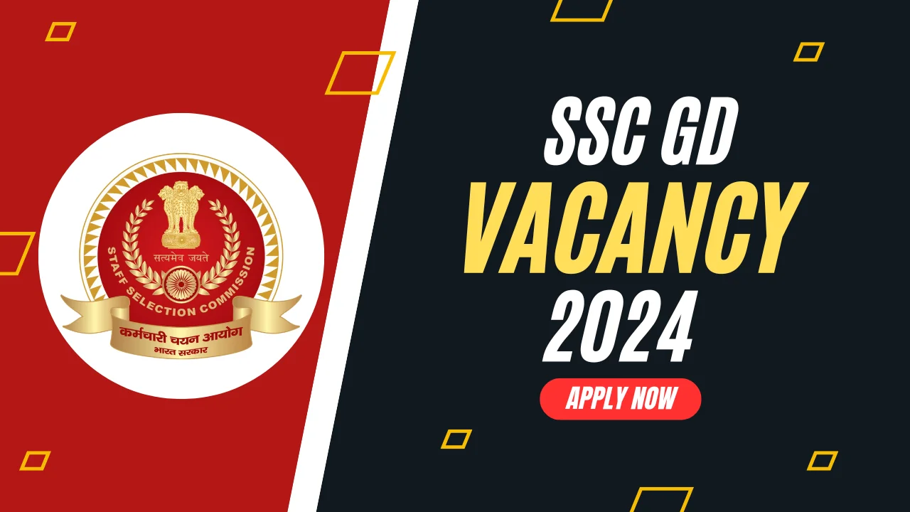 SSC GD Vacancy 2024