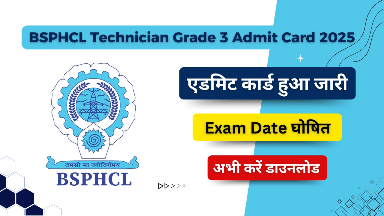 BSPHCL Technician Grade 3 Admit Card 2025